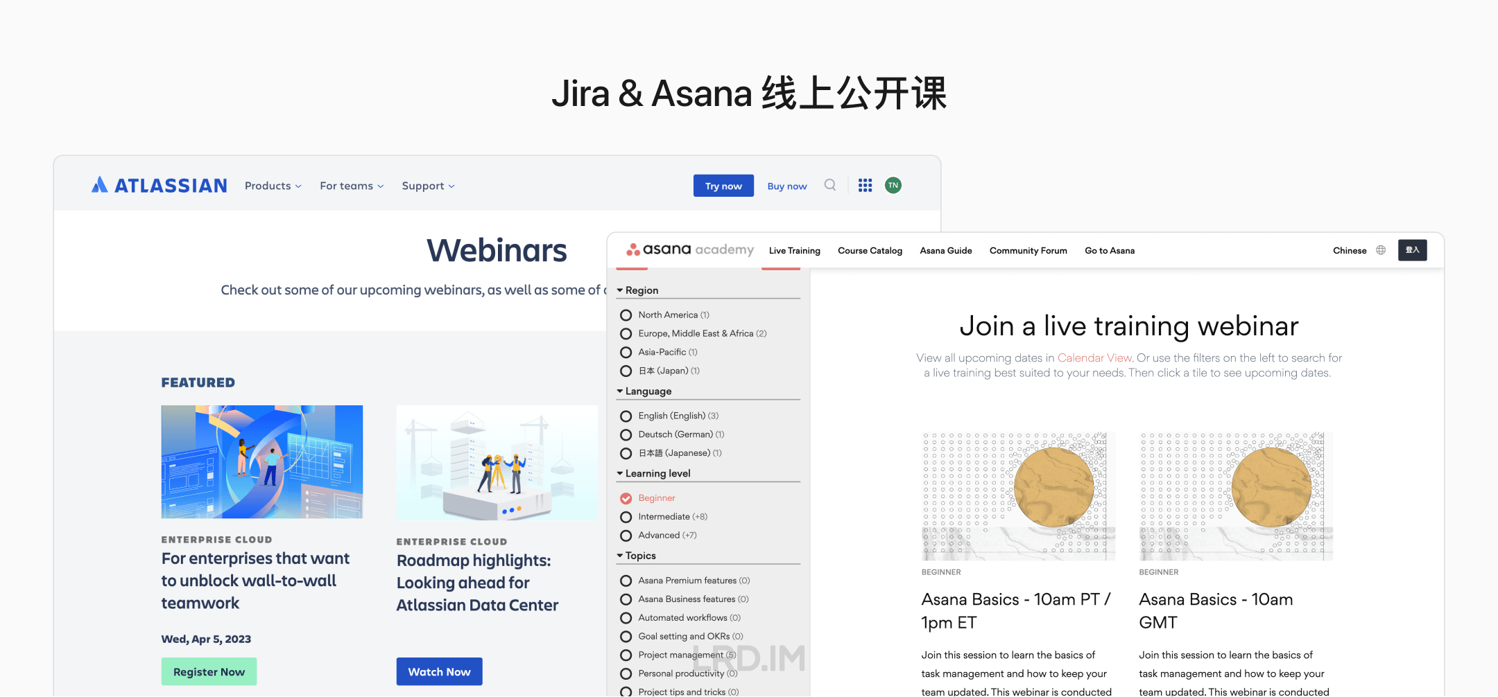 Jira 和 Asana 的 webinar 界面，由前后两张英文界面组成。前一张展示了 Asana 的 webinar 主界面，标题是 "Join a live training webinar"，下方展示了两个 webinar；后一张是 Jira 的 webinar 界面，标题是 "Webinars"，下方展示了两个 webinar。